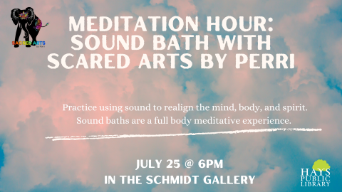 Meditation Hour: Sound Bath with Sacred Arts by Perri